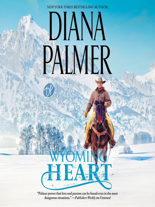 Title details for Wyoming Heart by Diana Palmer - Available